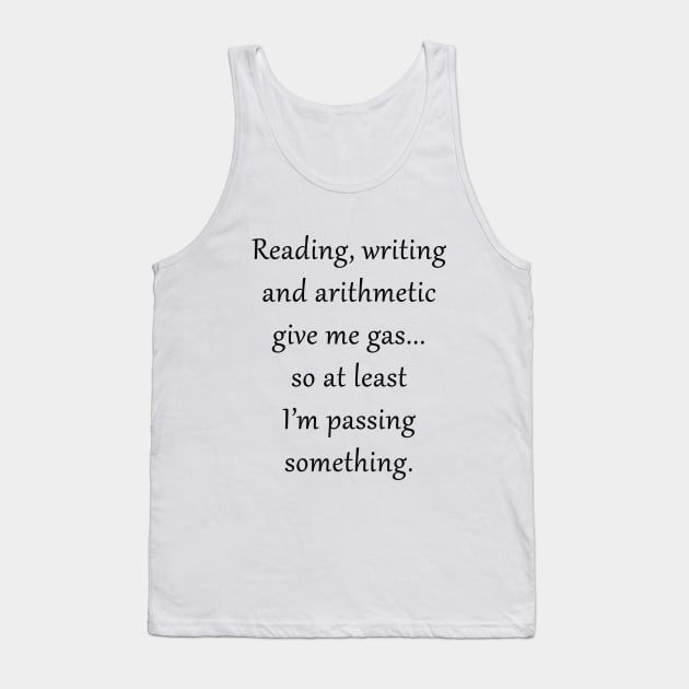 Passing Grades or Gas Tank Top by MelissaJBarrett